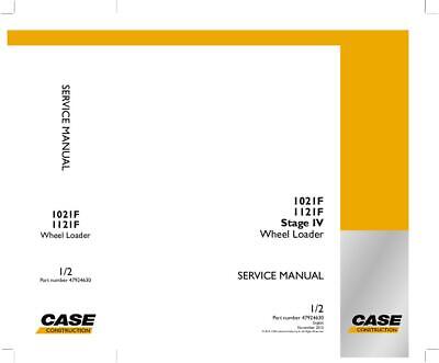 Case 1021F, 1121F STAGE IV WHEEL LOADER SERVICE MANUAL Digital Download #47924630