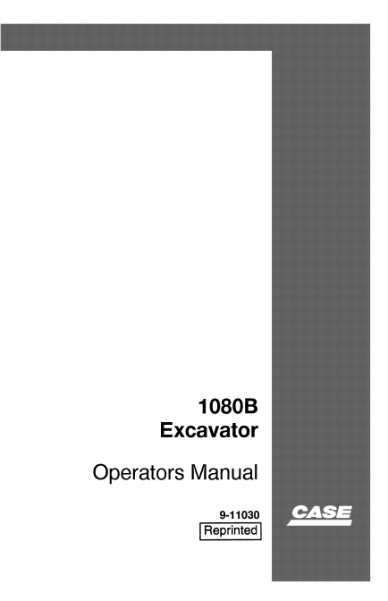 Case 1080B Crawler Excavator Owners Manual Operators Manual PDF Digital Download # 9-11030