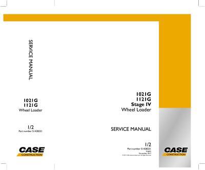 Case 1021G, 1121G Stage IV Wheel Loader Service Manual Digital Download #51428221